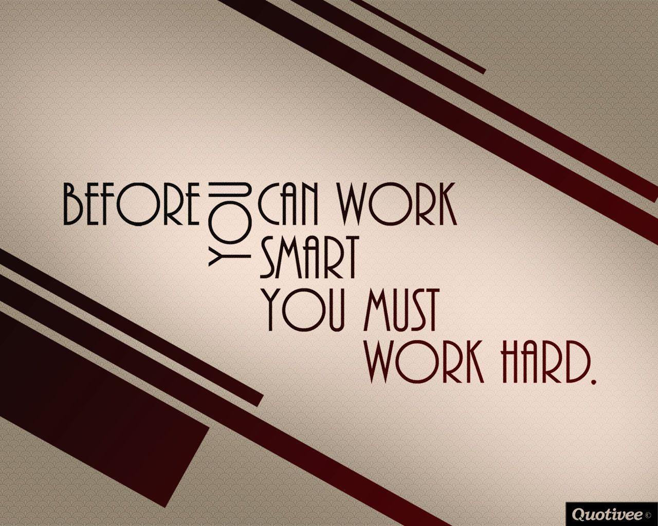 1280x1024 Before You Can Work Smart