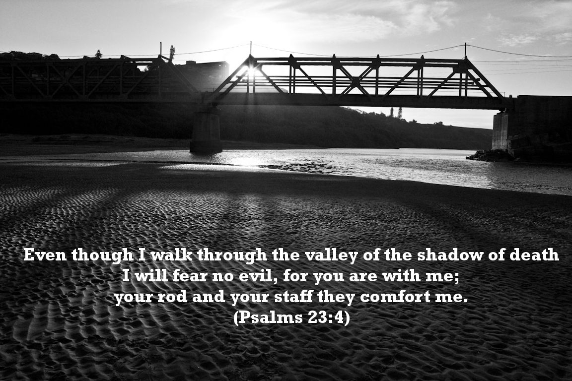 1152x768 I will fear no evil (Psalms 23:4)