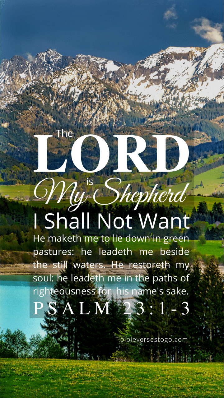 720x1280 Mountains Psalm 23:1 3