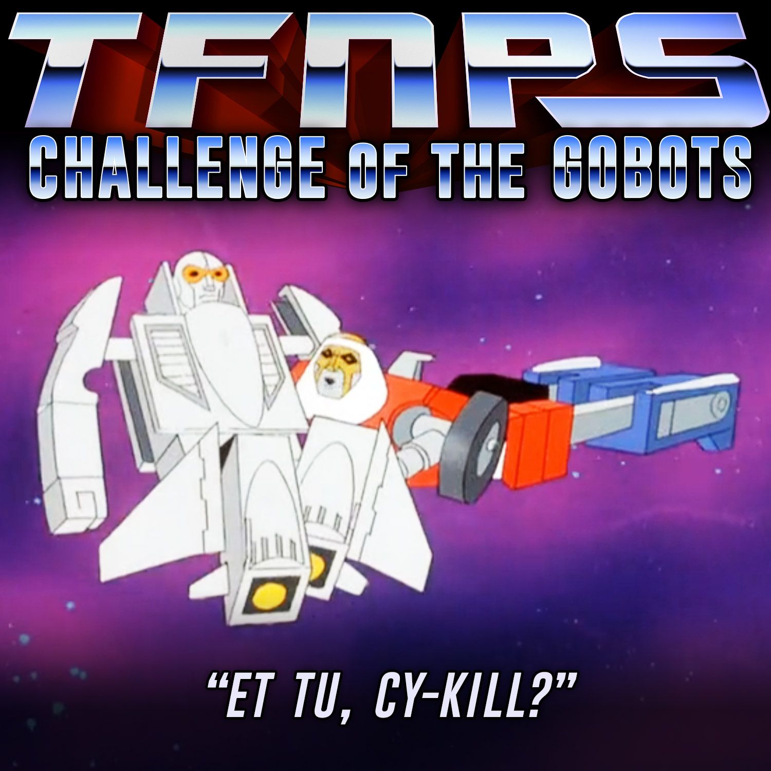 1500x1500 Gobots. The Transformers Nitpickers Podcast Show