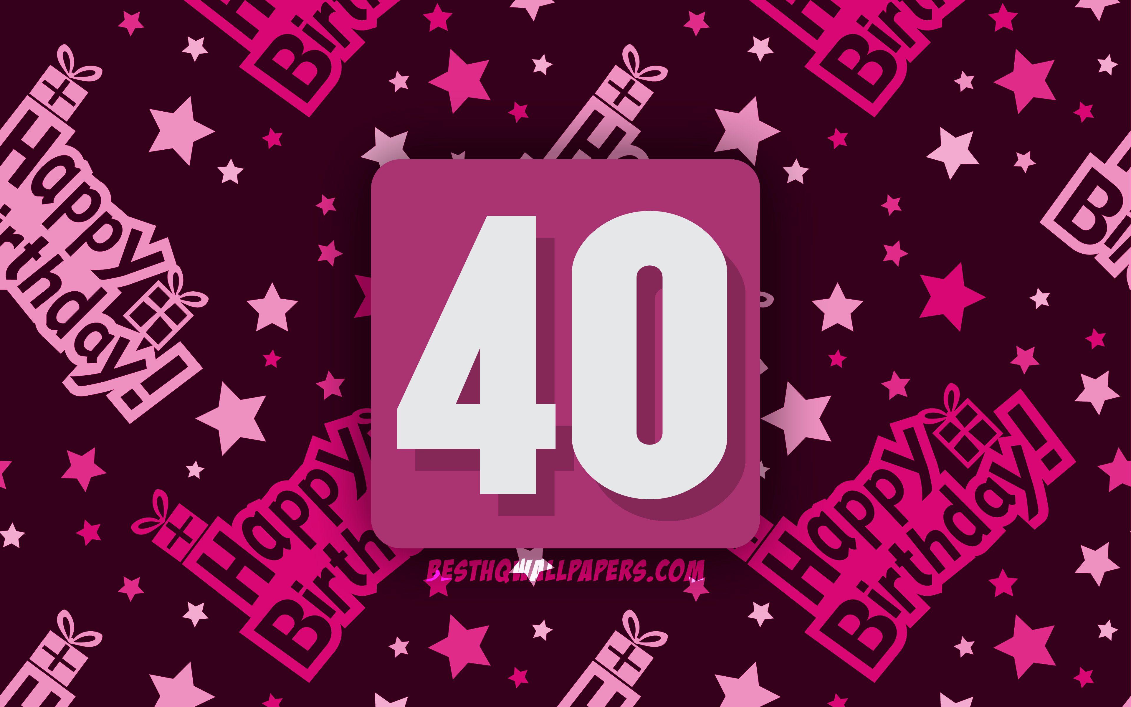 40th Birthday Wallpapers - Top Free 40th Birthday Backgrounds