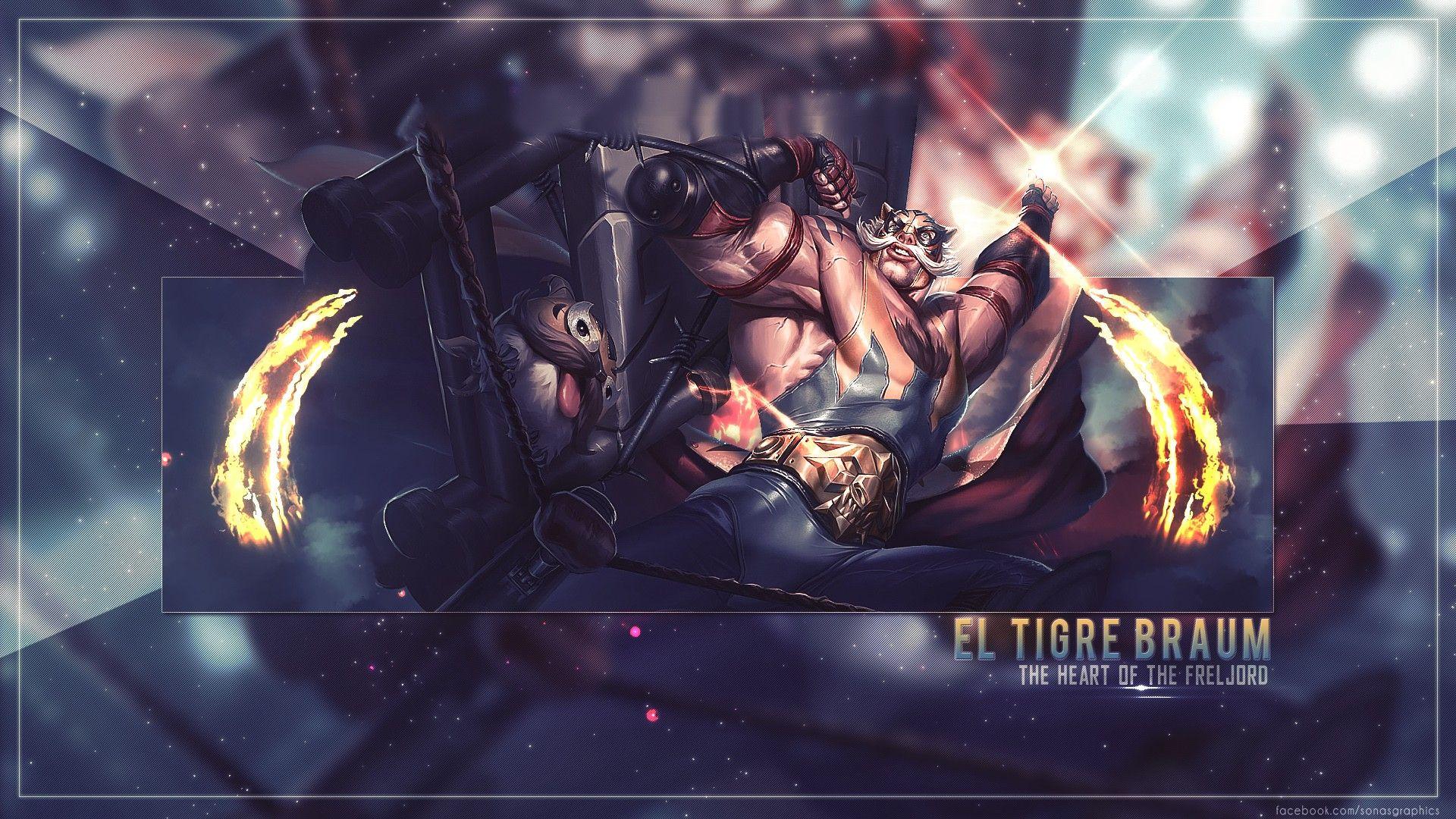 1920x1080 El Tigre Braum. Wallpaper & Fan Arts. League Of Legends