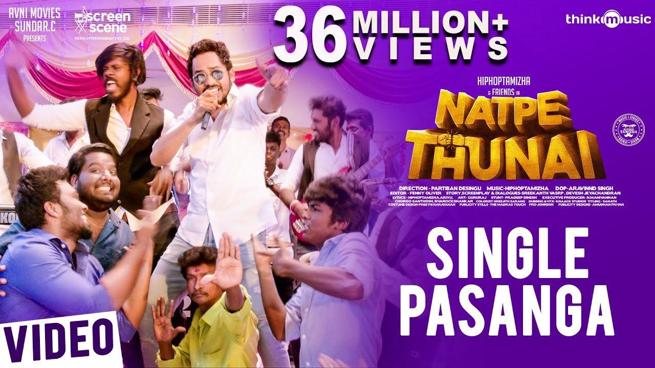 1280x720 Natpe Thunai. Single Pasanga Video Song. Hiphop Tamizha. Anagha. Sun. Hip hop, Video, Youtube