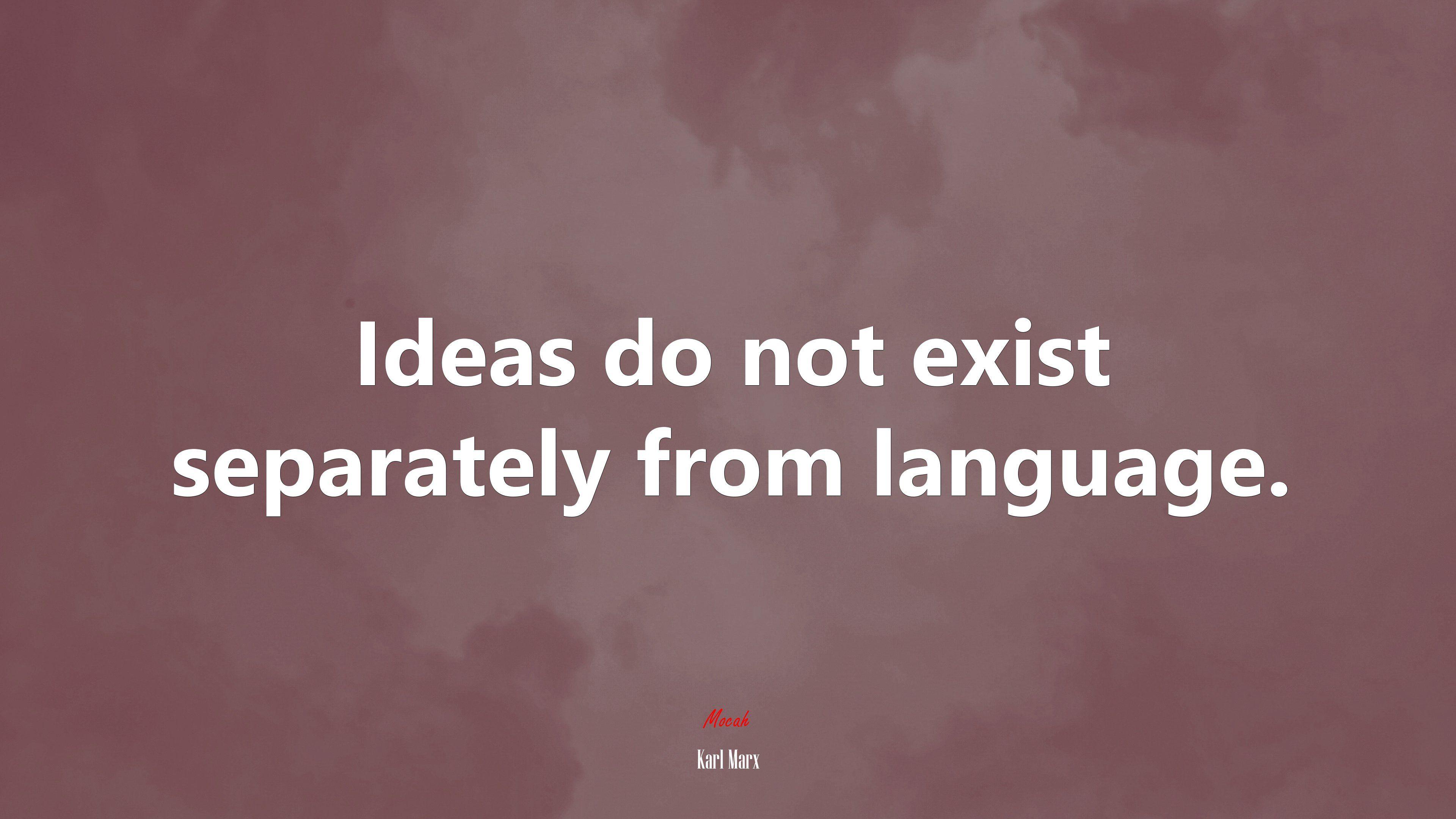 3840x2160 Ideas do not exist separately from language. Karl Marx quote, 4k wallpaper. Mocah.org HD Desktop Wallpaper