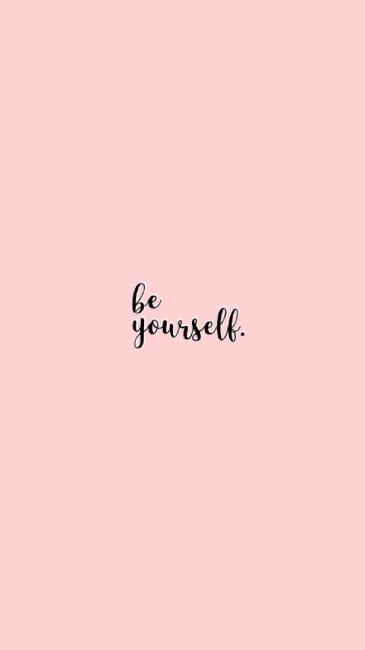 Be Yourself iPhone Wallpapers - Top Free Be Yourself iPhone Backgrounds ...