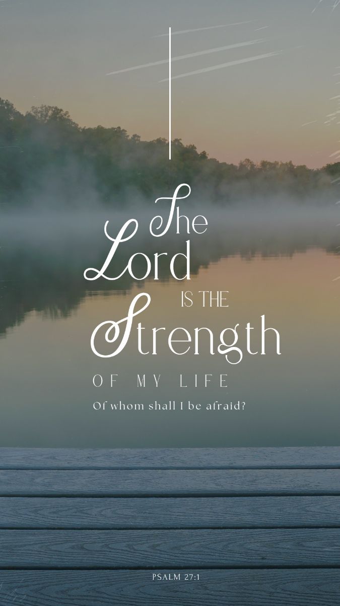 675x1200 Psalm 27:1