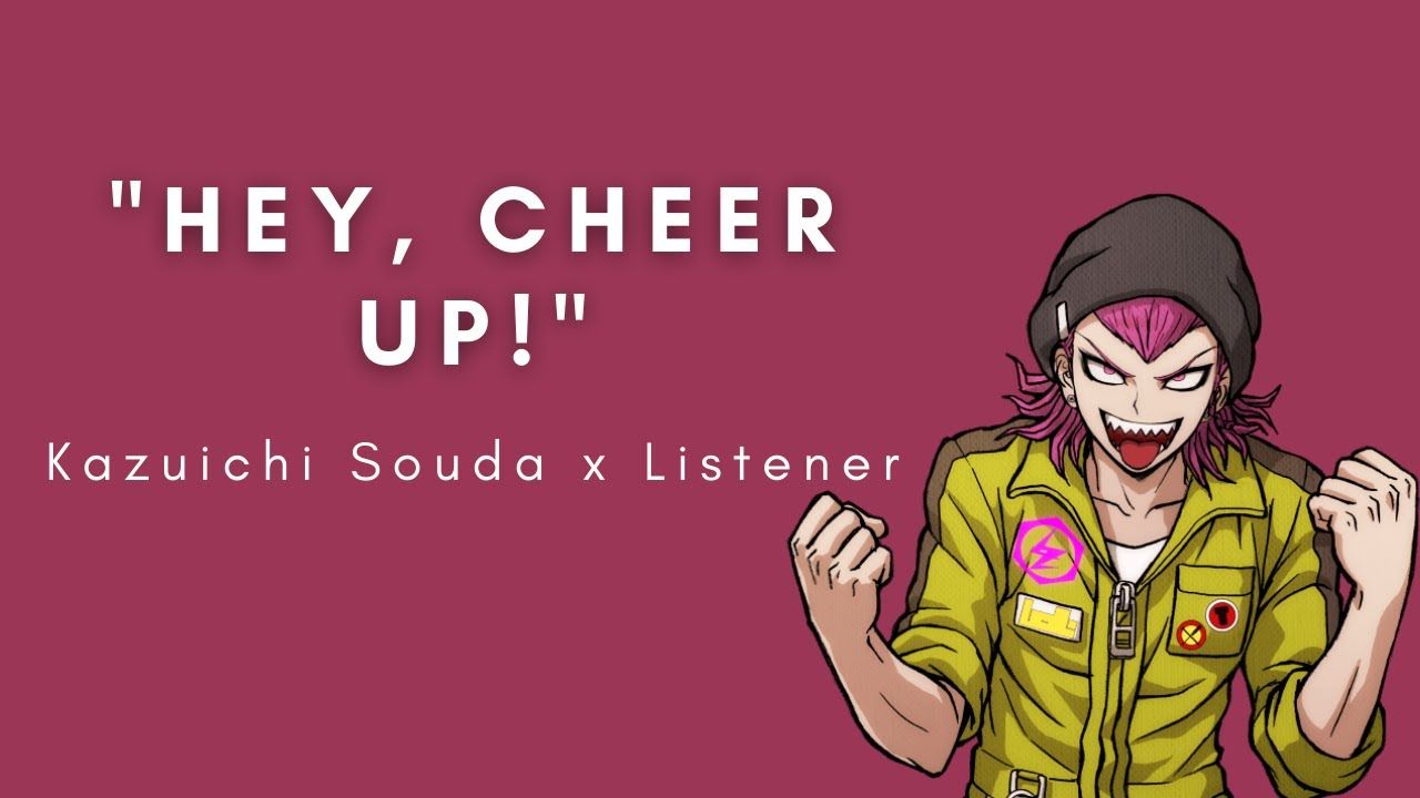 1280x720 Hey, cheer up!. Kazuichi Souda x Listener ASMR