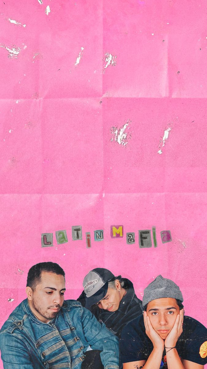 675x1200 Latin Mafia Wallpaper / Fondo de pantalla <3