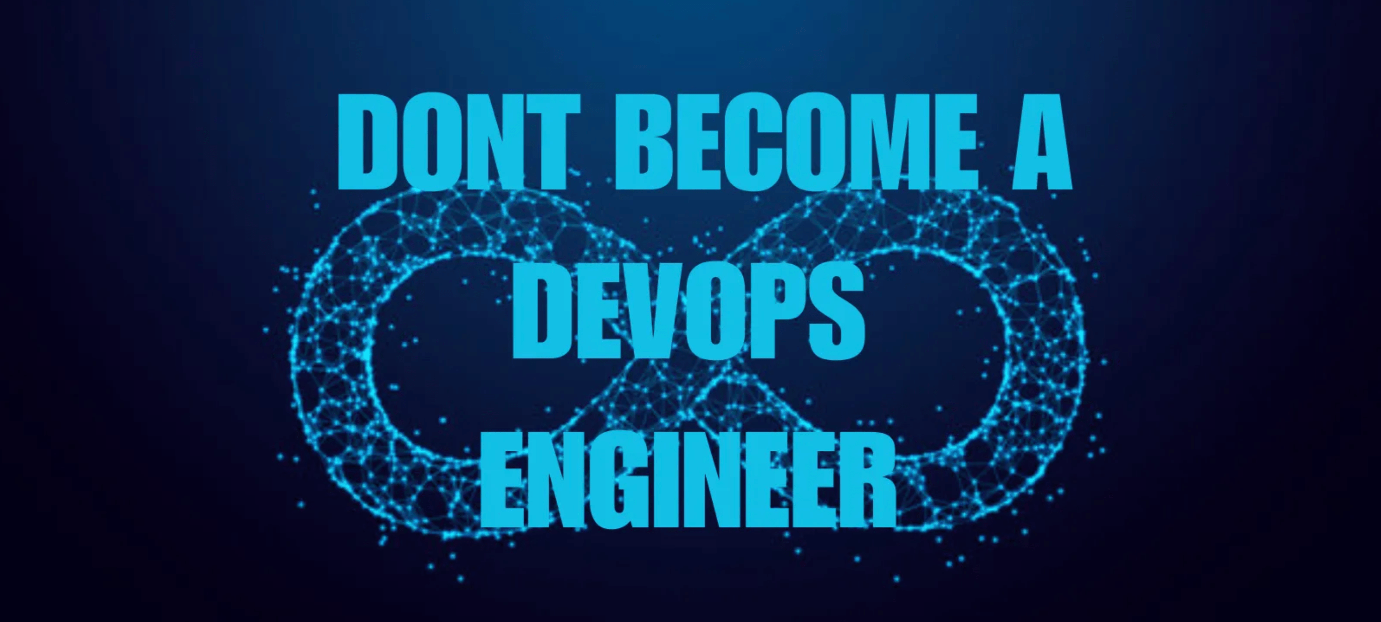 2744x1236 Don't Become a DevOps Engineer in 2026!.