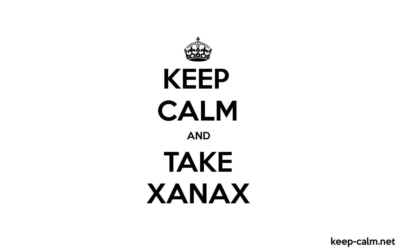 1680x1050 KEEP CALM AND TAKE XANAX. KEEP