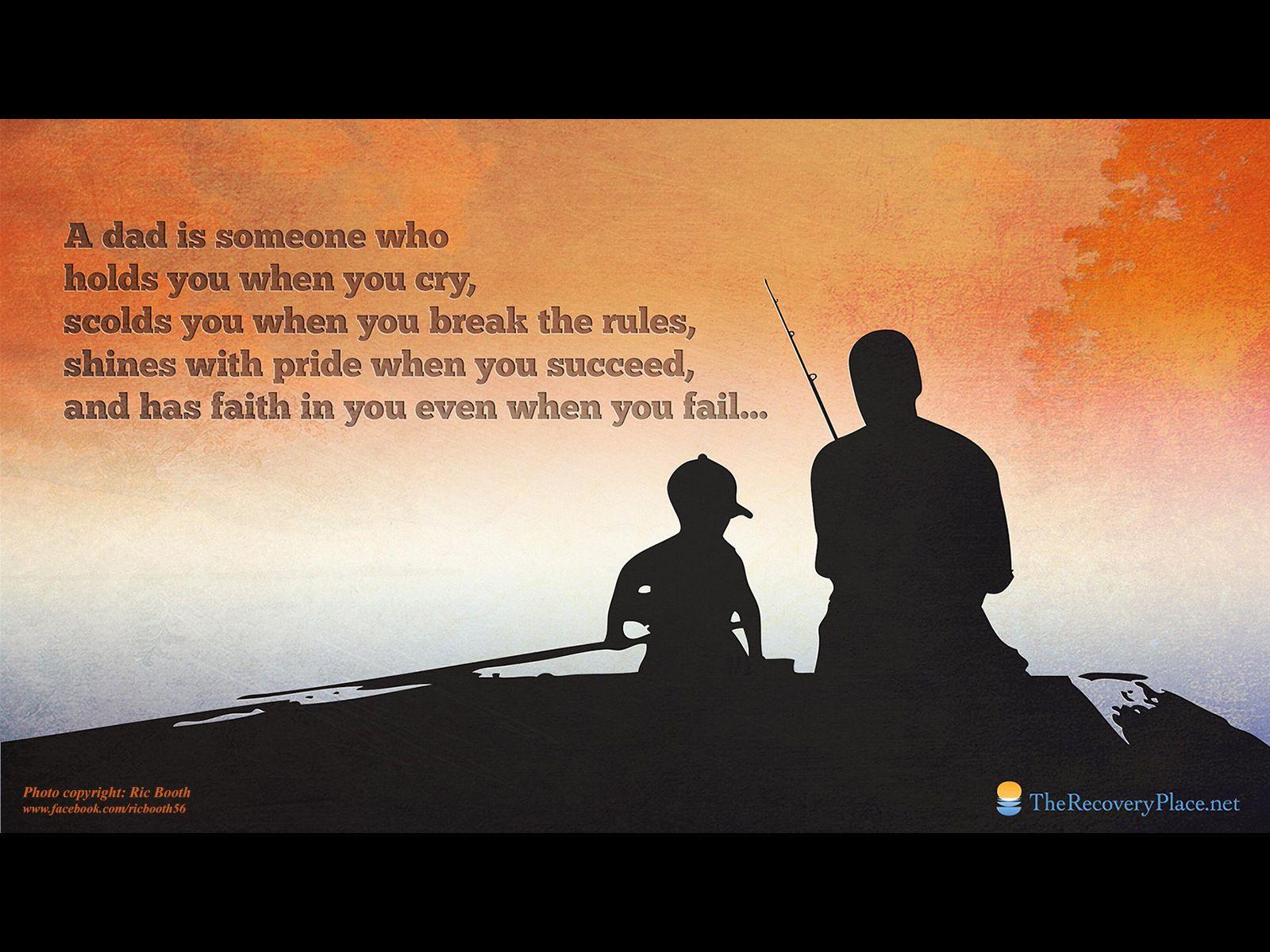 1600x1200 A Dad Is Someone Who [WALLPAPER]
