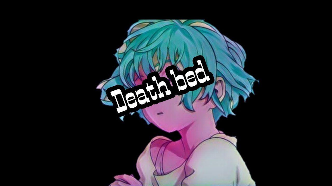 1280x720 Death bed lyrics [ Nightcore]