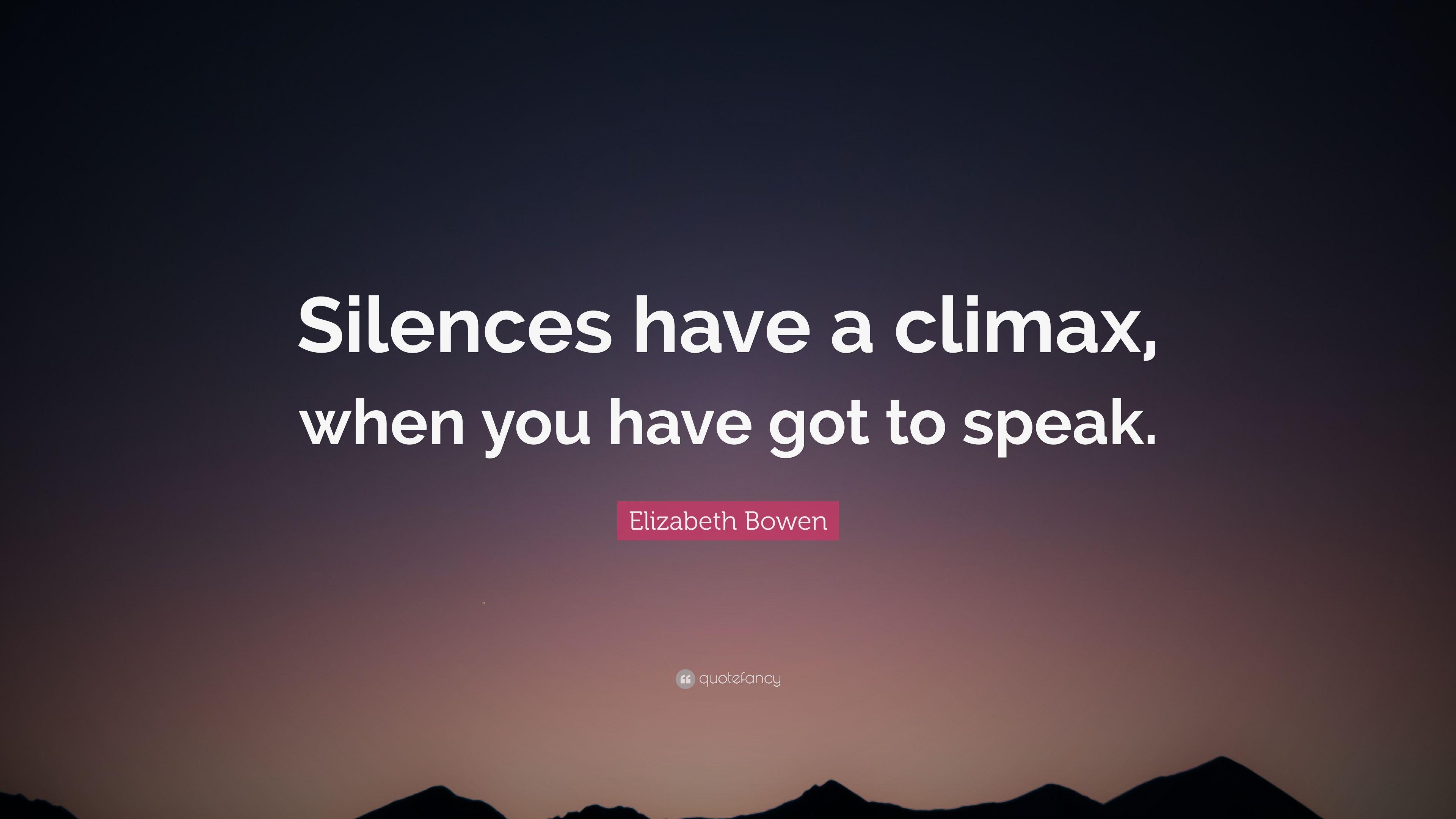 3840x2160 Elizabeth Bowen Quote: “Silences have a climax, when you have got to speak.” (7 wallpaper)