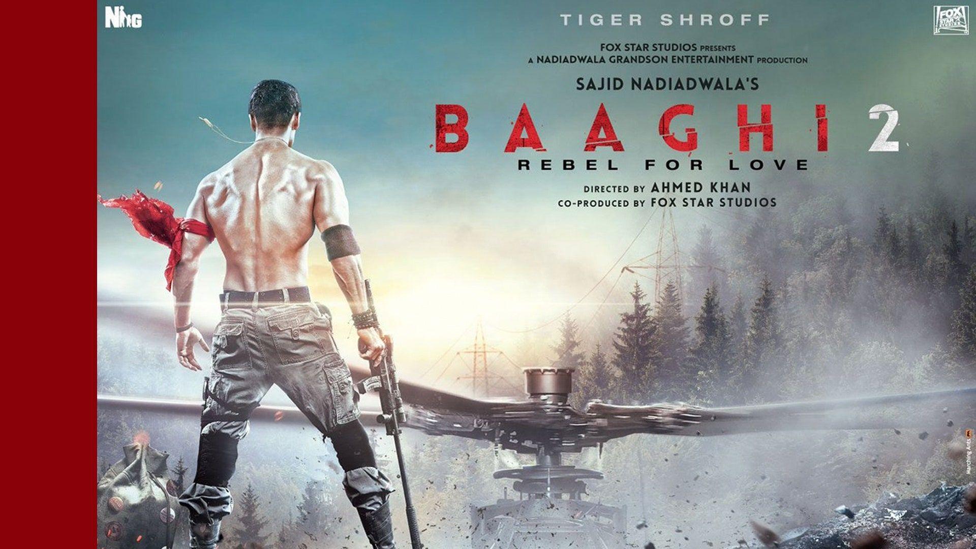 1920x1080 Baaghi 2 Official Starring Tiger Shroff & Disha Patani Released