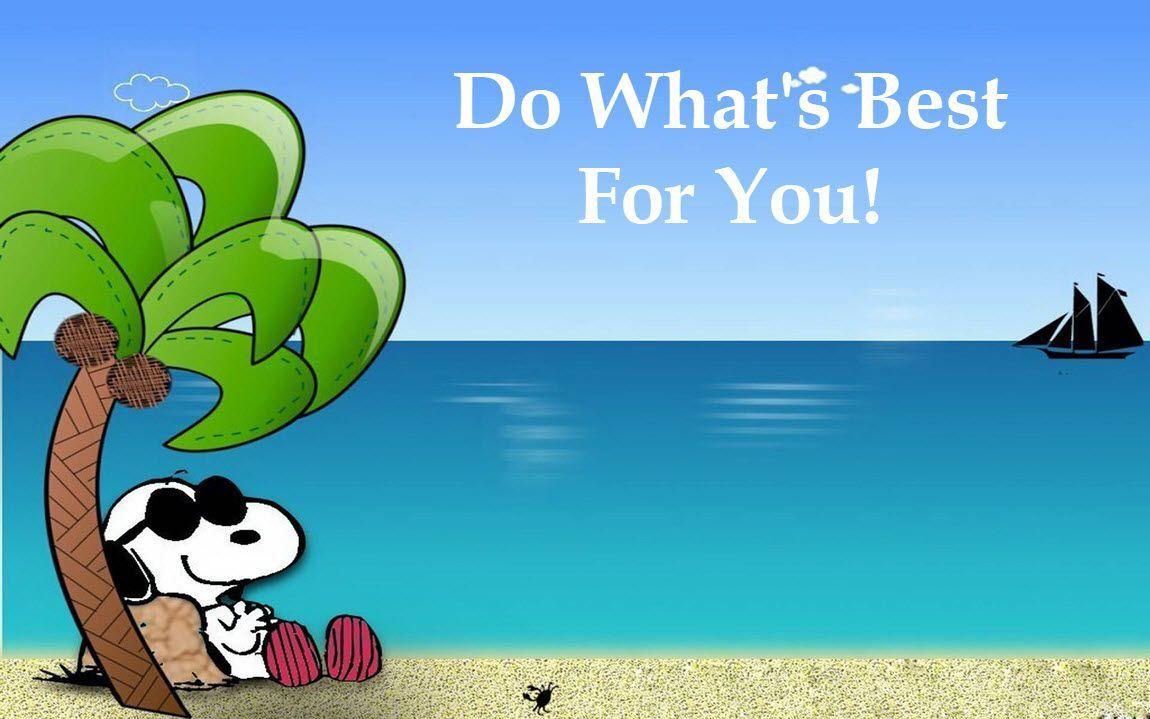 1150x719 What's Best For You. Snoopy wallpaper, Beach cartoon, Snoopy love