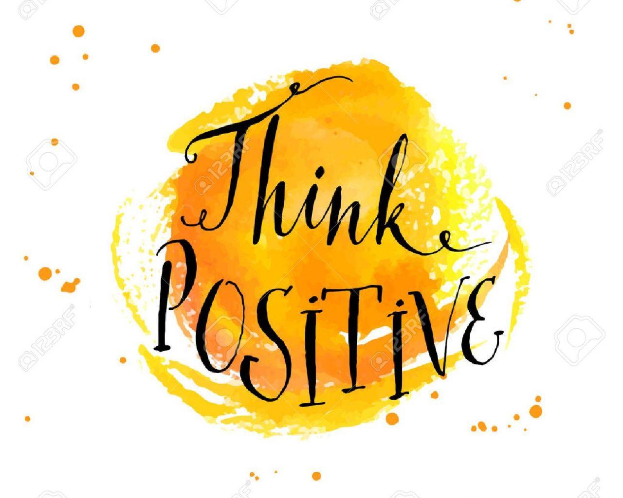 1280x1024 Free download Modern Calligraphy Inspirational Quote Think Positive At [1300x1300] for your Desktop, Mobile & Tablet. Explore Positivity Background. Positivity Background