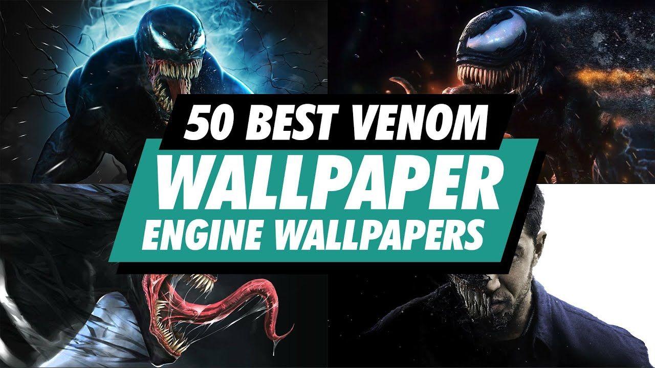 1280x720 TOP 50 Best Venom Wallpaper Engine Wallpaper