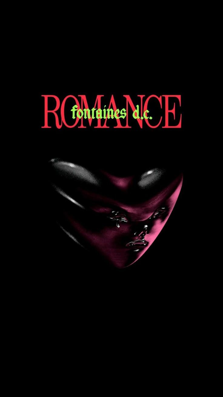 736x1308 Romance by Fontaines D.C