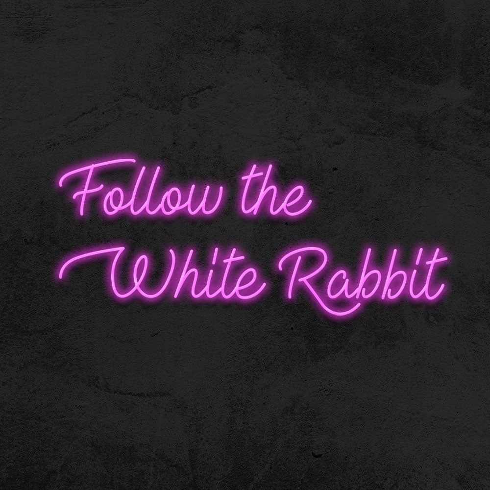 1000x1000 Follow the white rabbit Neon Sign