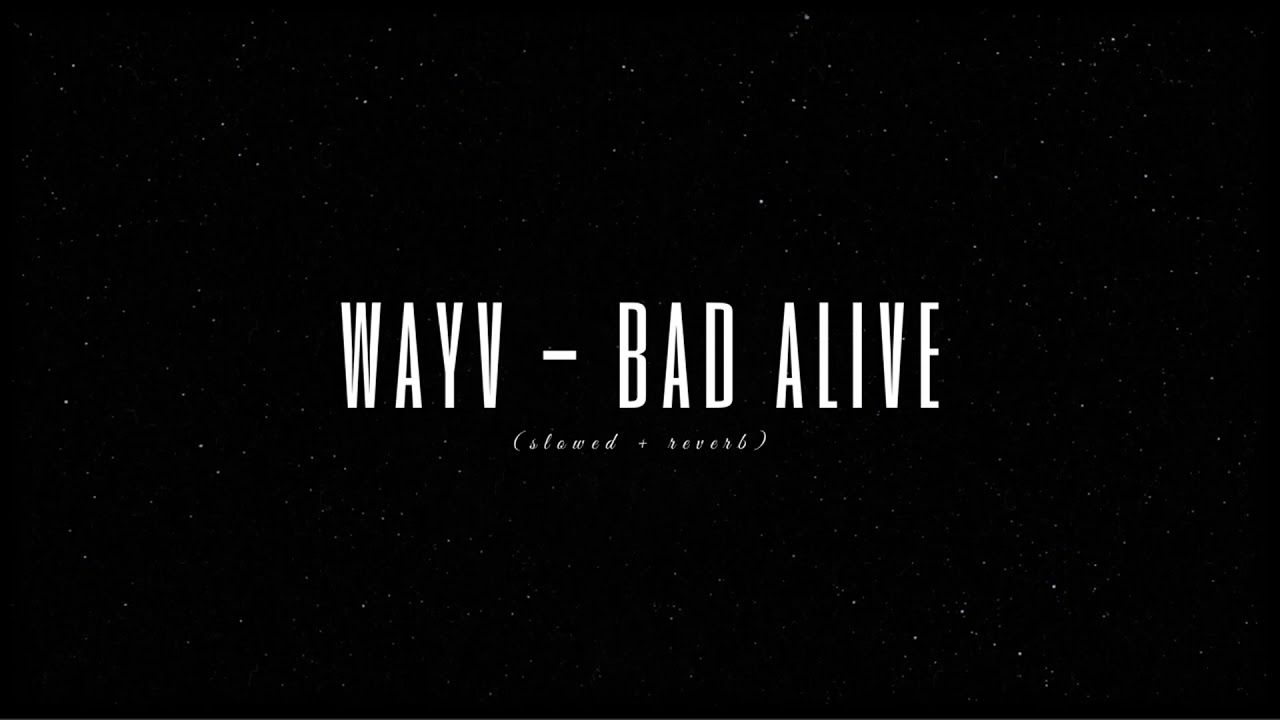 1280x720 wayv alive (slowed + reverb)