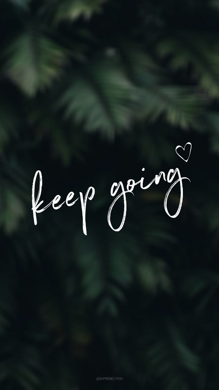 736x1308 Keep Going