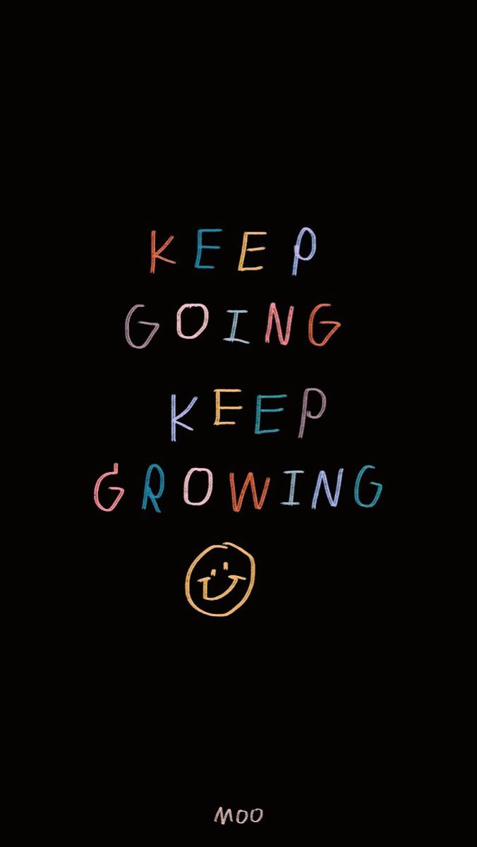 676x1200 Keep Going, Keep Growing. Positive wallpaper black, Neon signs quotes wallpaper, Lock screen quotes