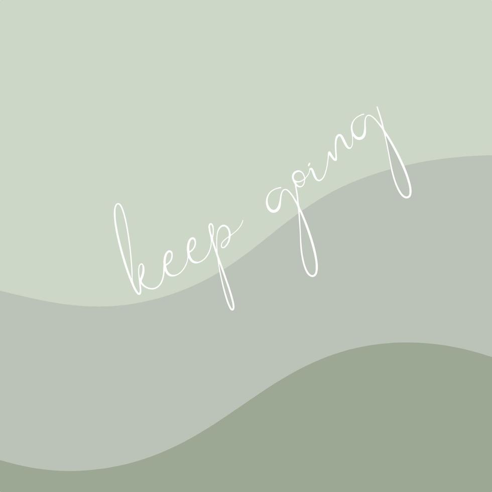 980x980 Keep going quote illustration