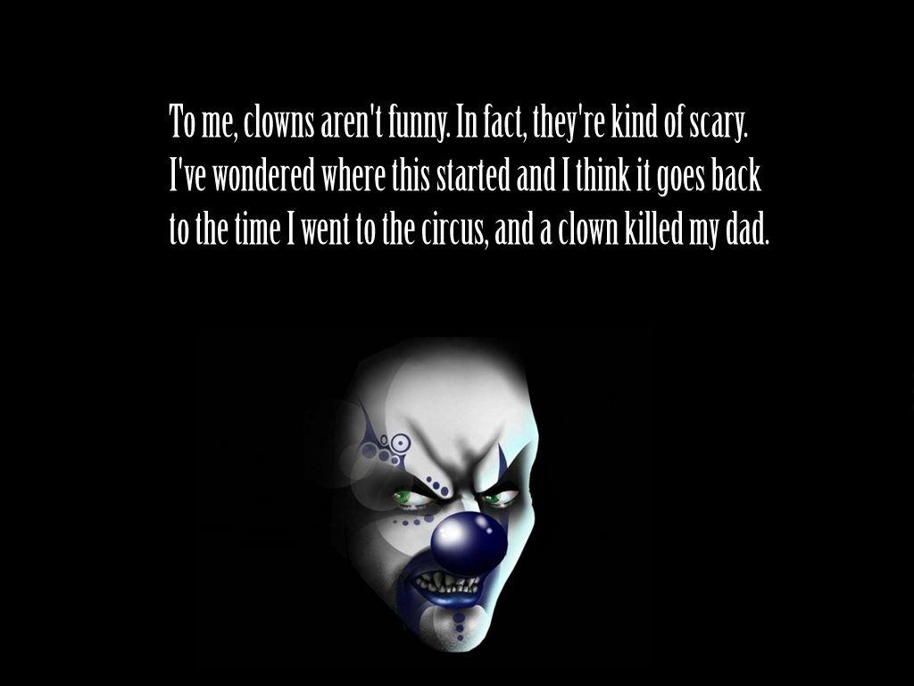 1024x768 Creepy Clown Quotes. QuotesGram