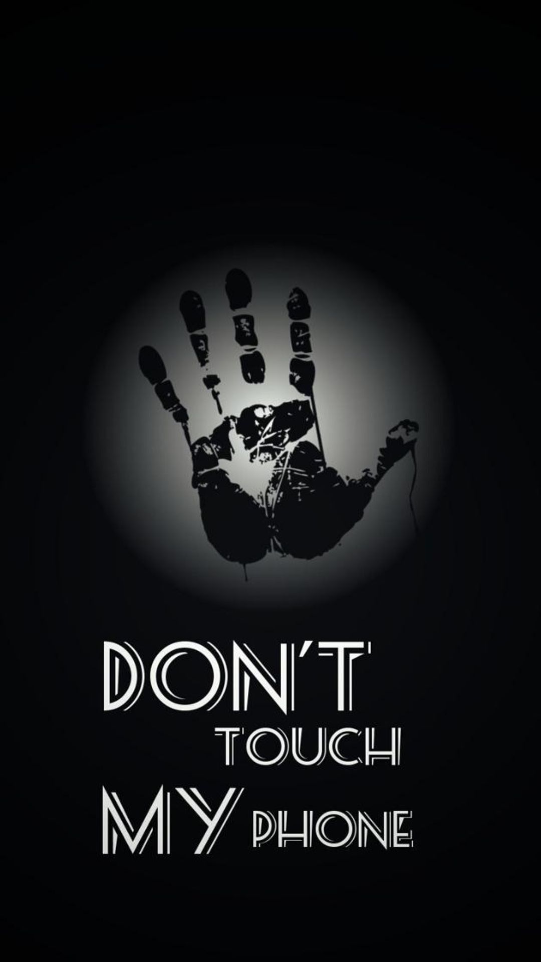 1080x1920 Don't Touch My Phone Wallpaper