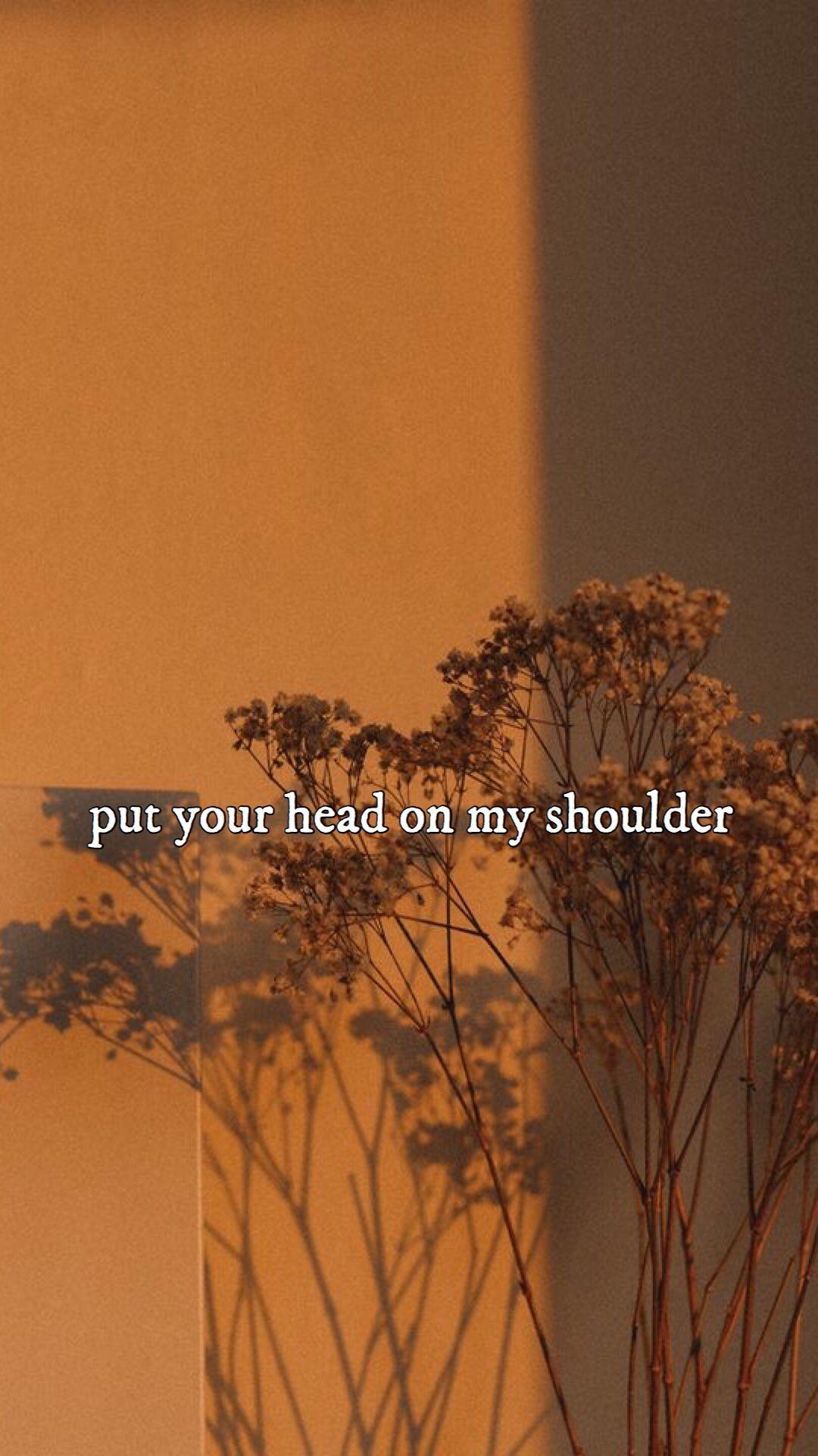Put Your Head On My Shoulder Wallpapers Top Free Put Your Head On My Shoulder Backgrounds Wallpaperaccess
