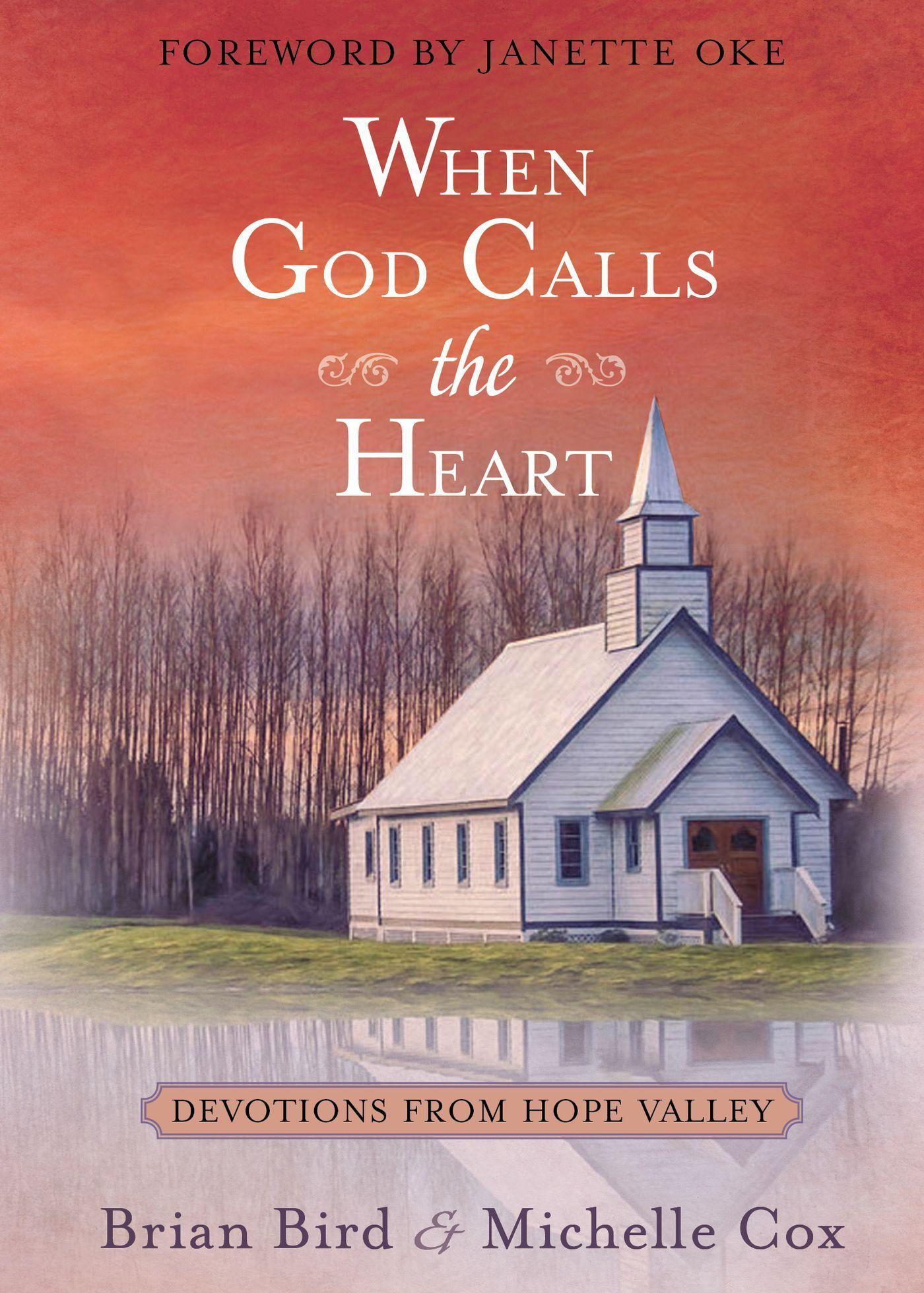 1400x1960 Companion book to Hallmark's 'When Calls the Heart' aims to edify and inspire