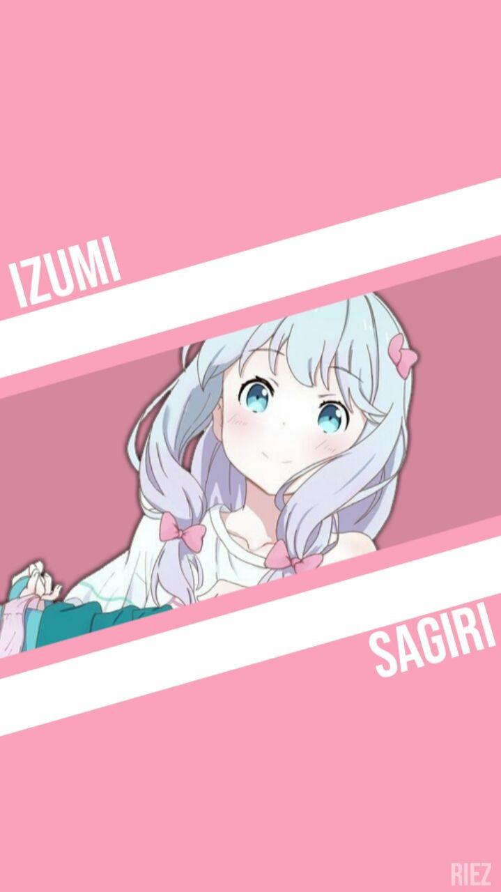 719x1280 Sagiri Izumi Wallpaper