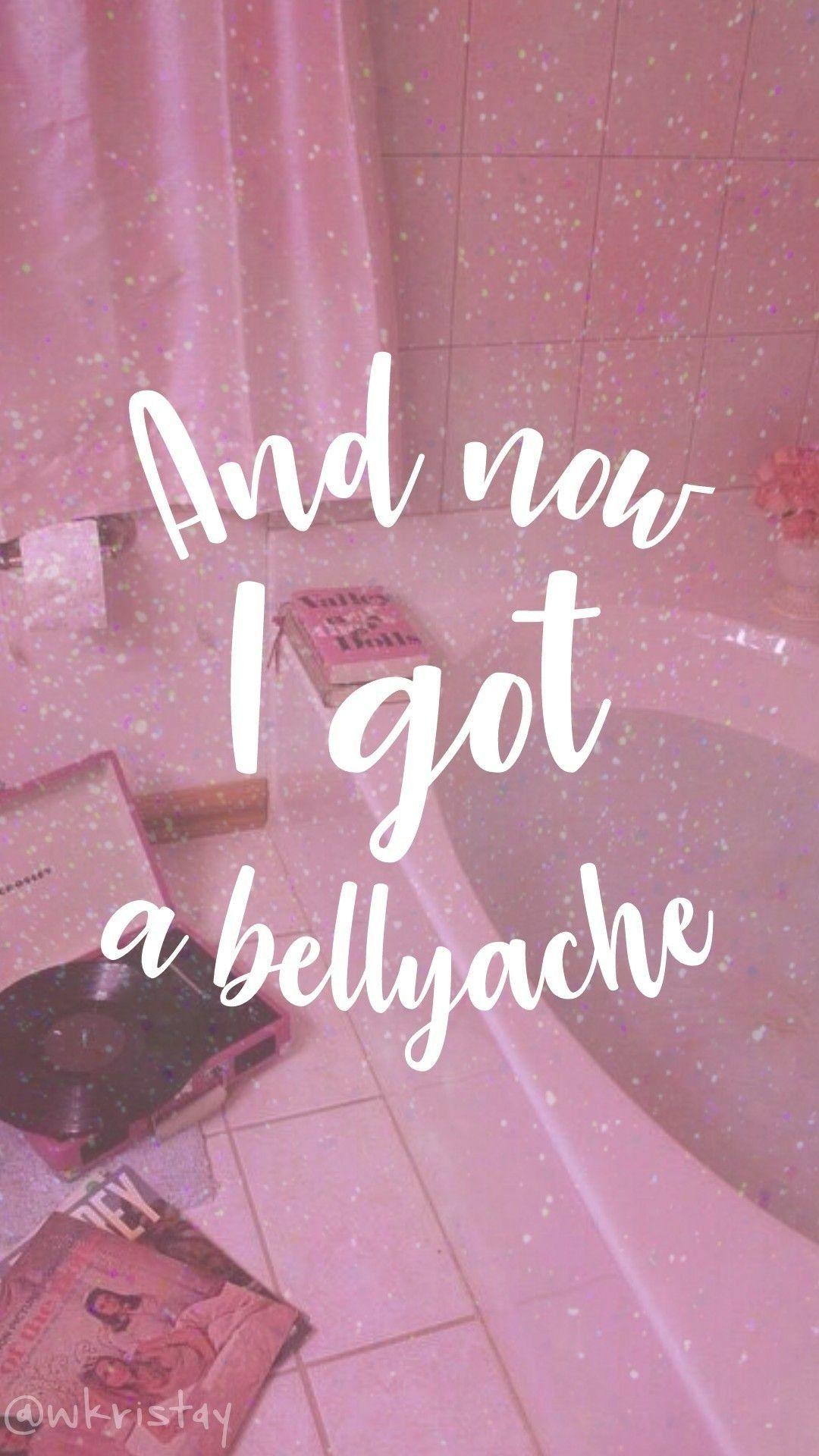 1080x1920 Billie Eilish Song Lyrics Wallpaper, HD Wallpaper, Now I Got A Bellyache Wallpaper & Background Download