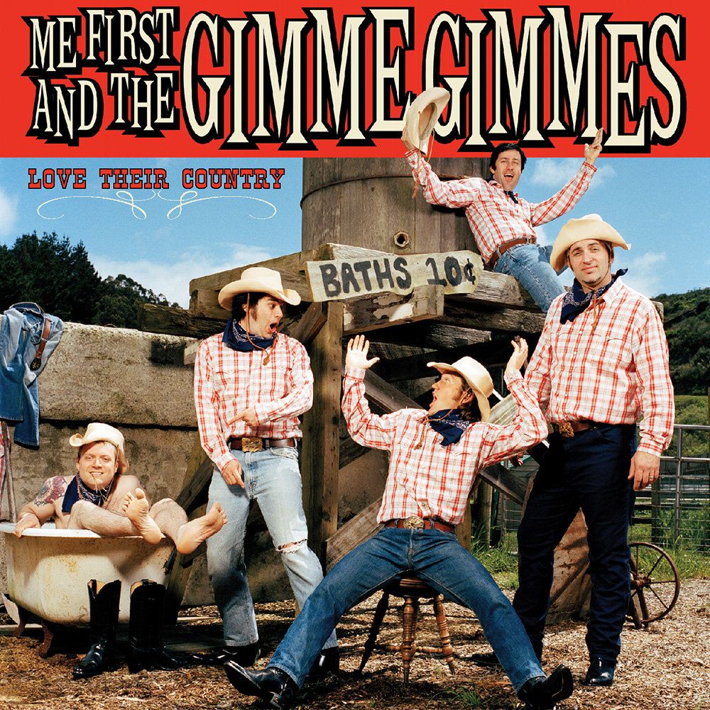 1000x1000 Love Their Country. Me First and the Gimme Gimmes