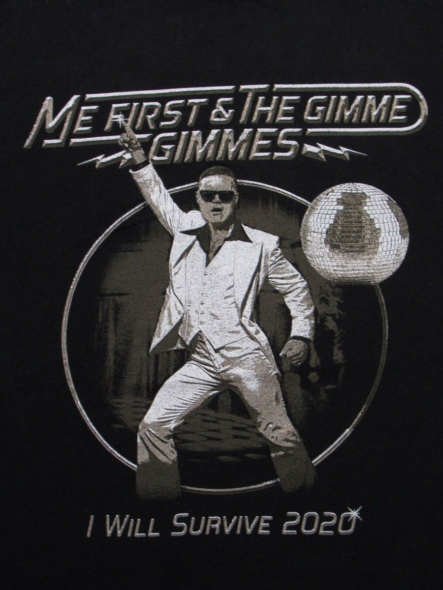 900x1200 ME FIRST & THE GIMME GIMMES I Will Survive 2020 T SHIRT Mens L Punk Band Tour