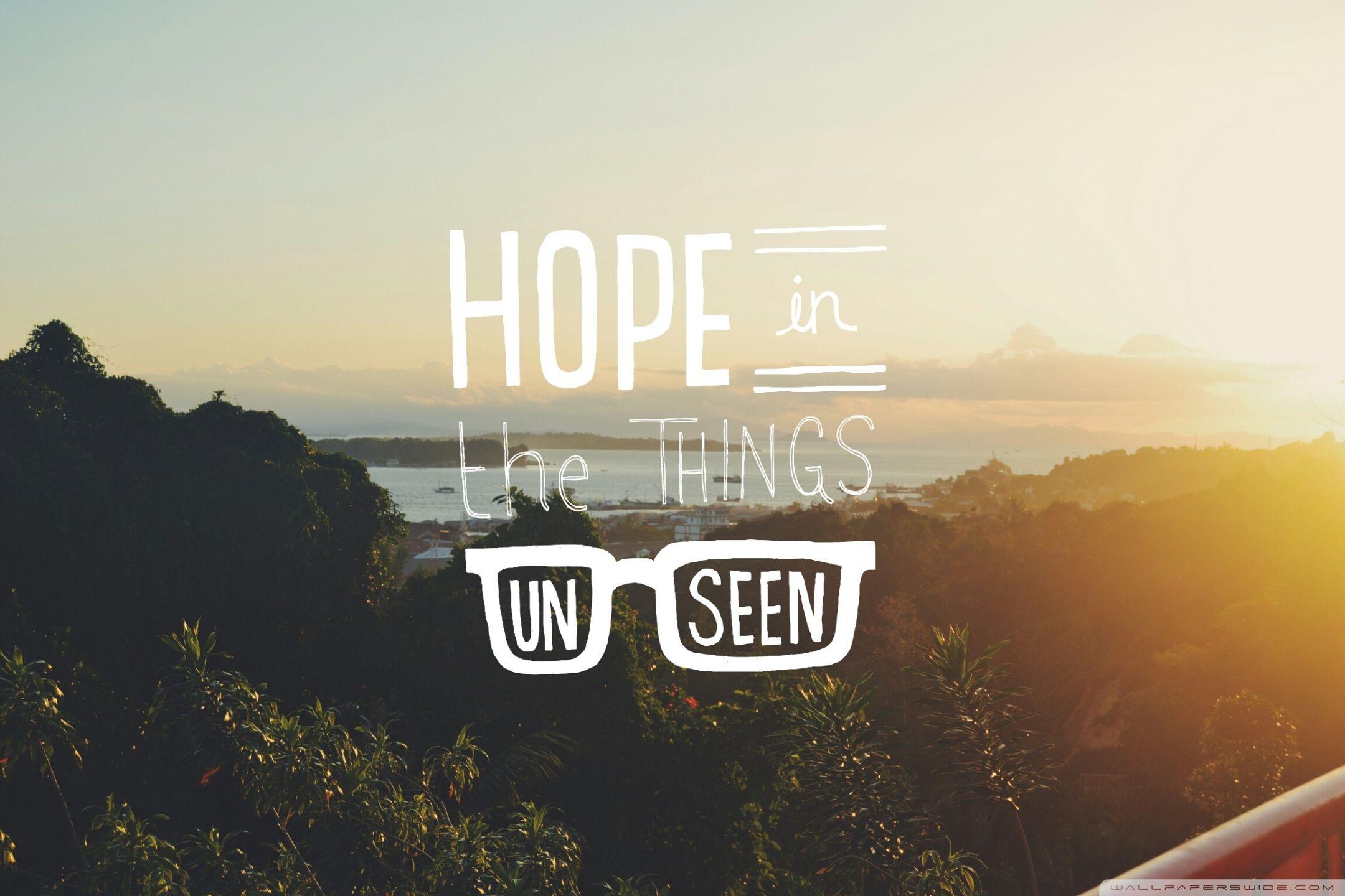 2160x1440 Desktop Hope Wallpaper HD Wallpaper & Background Download