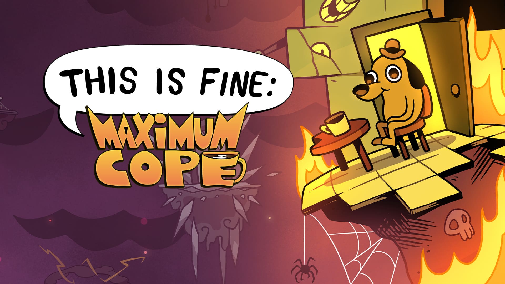 1920x1080 This is Fine: Maximum Cope for Nintendo Switch Official Site