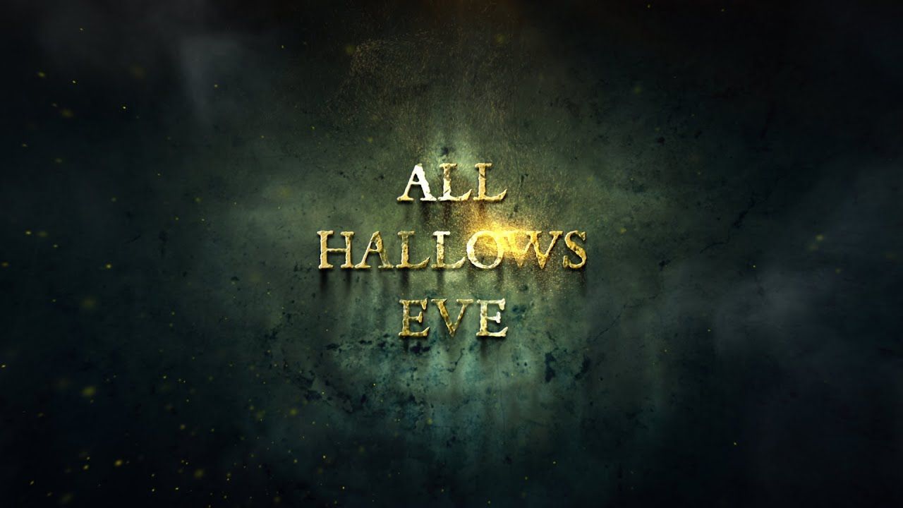 1280x720 All Hallows Eve Trailer