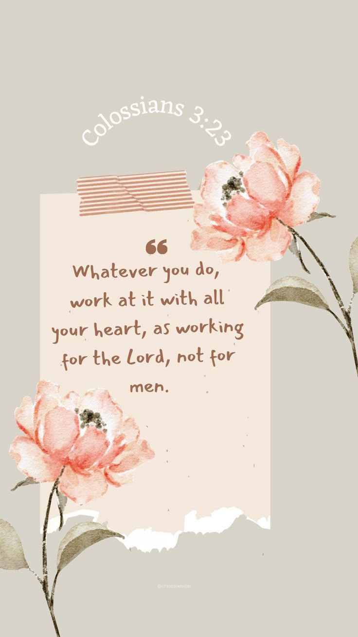 736x1308 Colossians 3:23