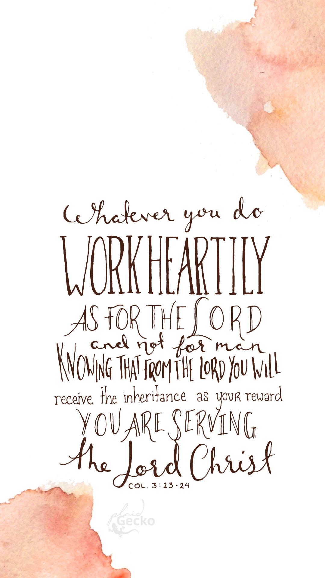 1080x1920 Colossians 3:23 Mobile Wallpaper