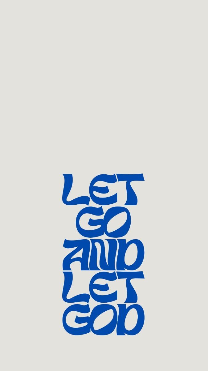 675x1200 Let Go and Let GOD