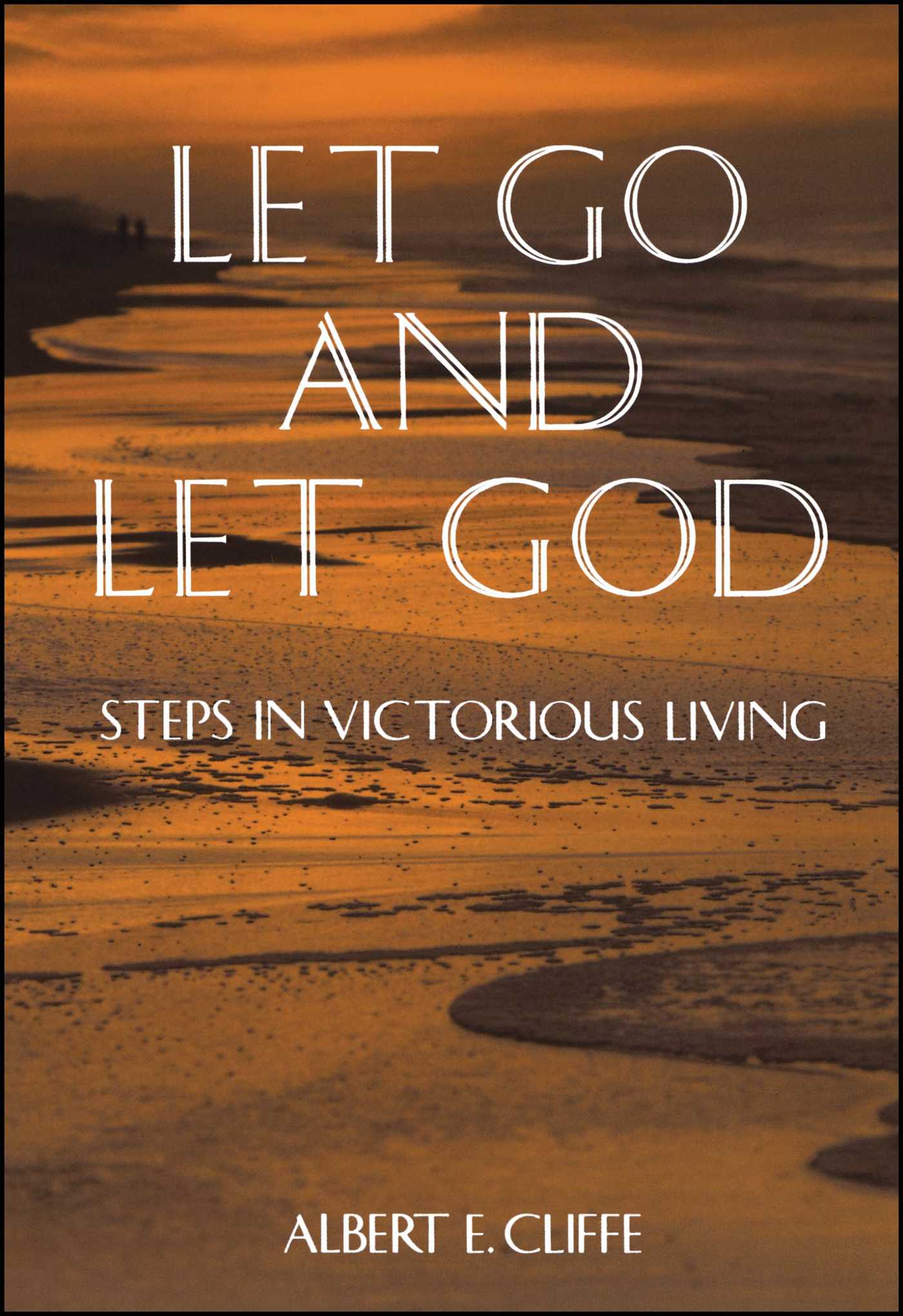 1400x2041 Let Go and Let God. Book by Albert Cliffe. Official Publisher Page. Simon & Schuster