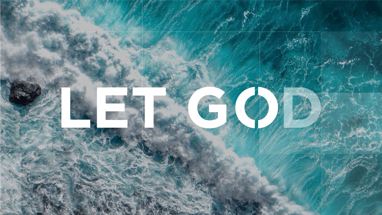 1280x720 Let Go Let God: Week 2