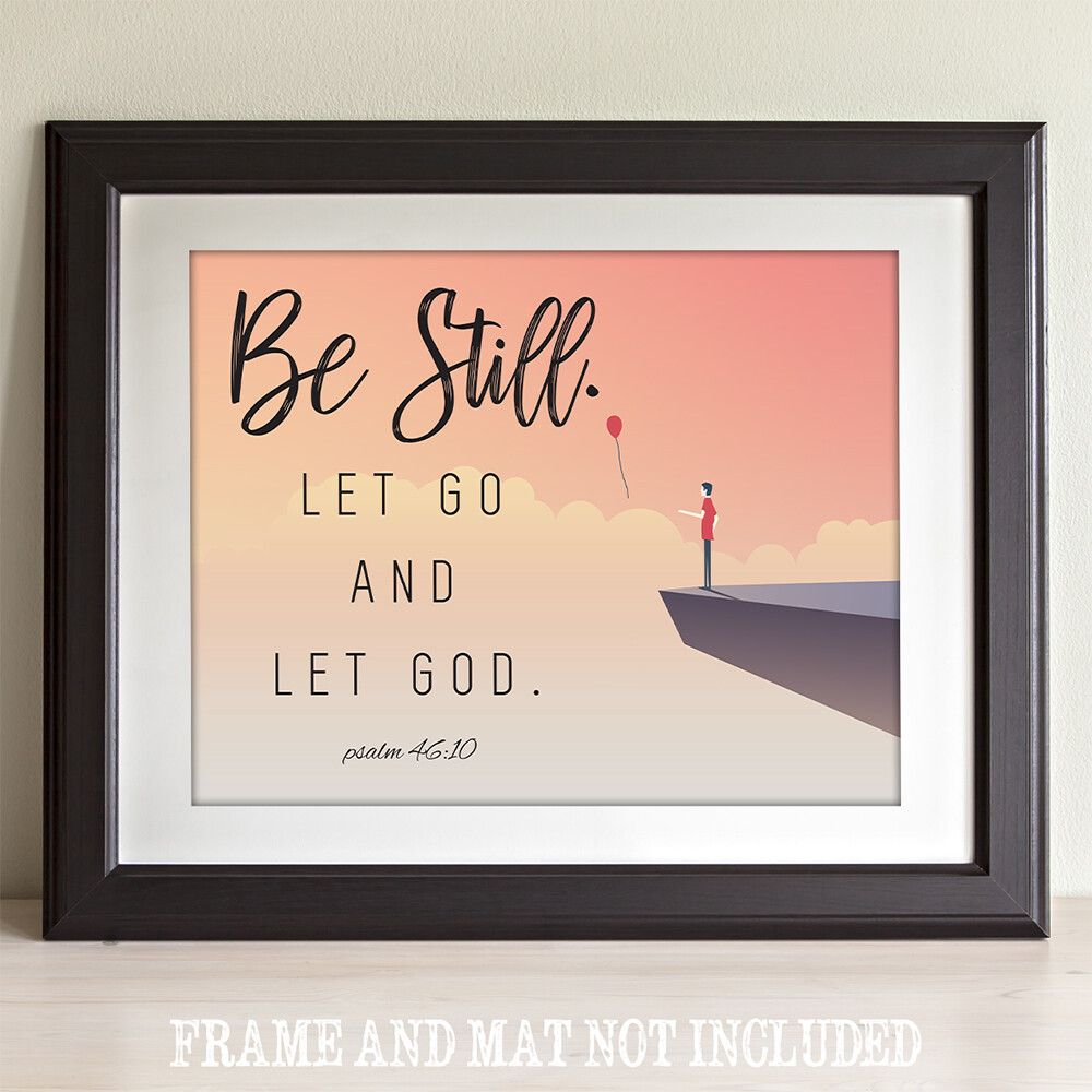 1000x1000 Bible Verse Still Let Go Let God Unframed Art Print