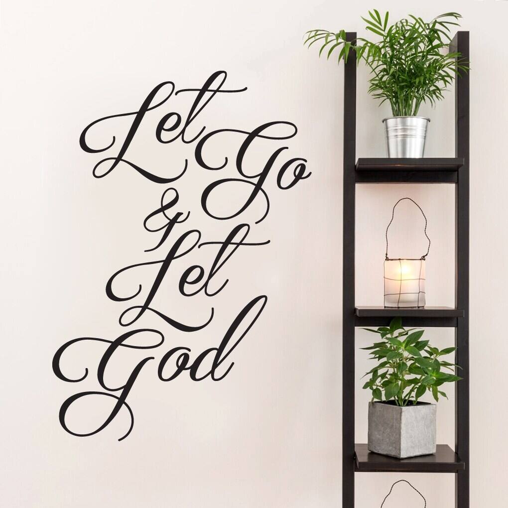 1020x1020 Let Go And Let God Wall Decal 34 Inch Wide X 48 Inch Tall Bath & Beyond