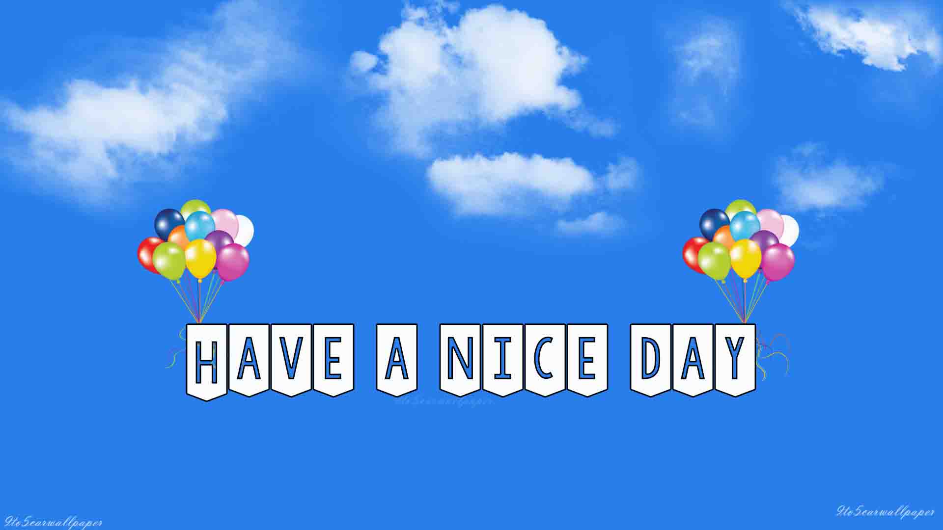 Have A Good Day Wallpapers - Top Free Have A Good Day Backgrounds