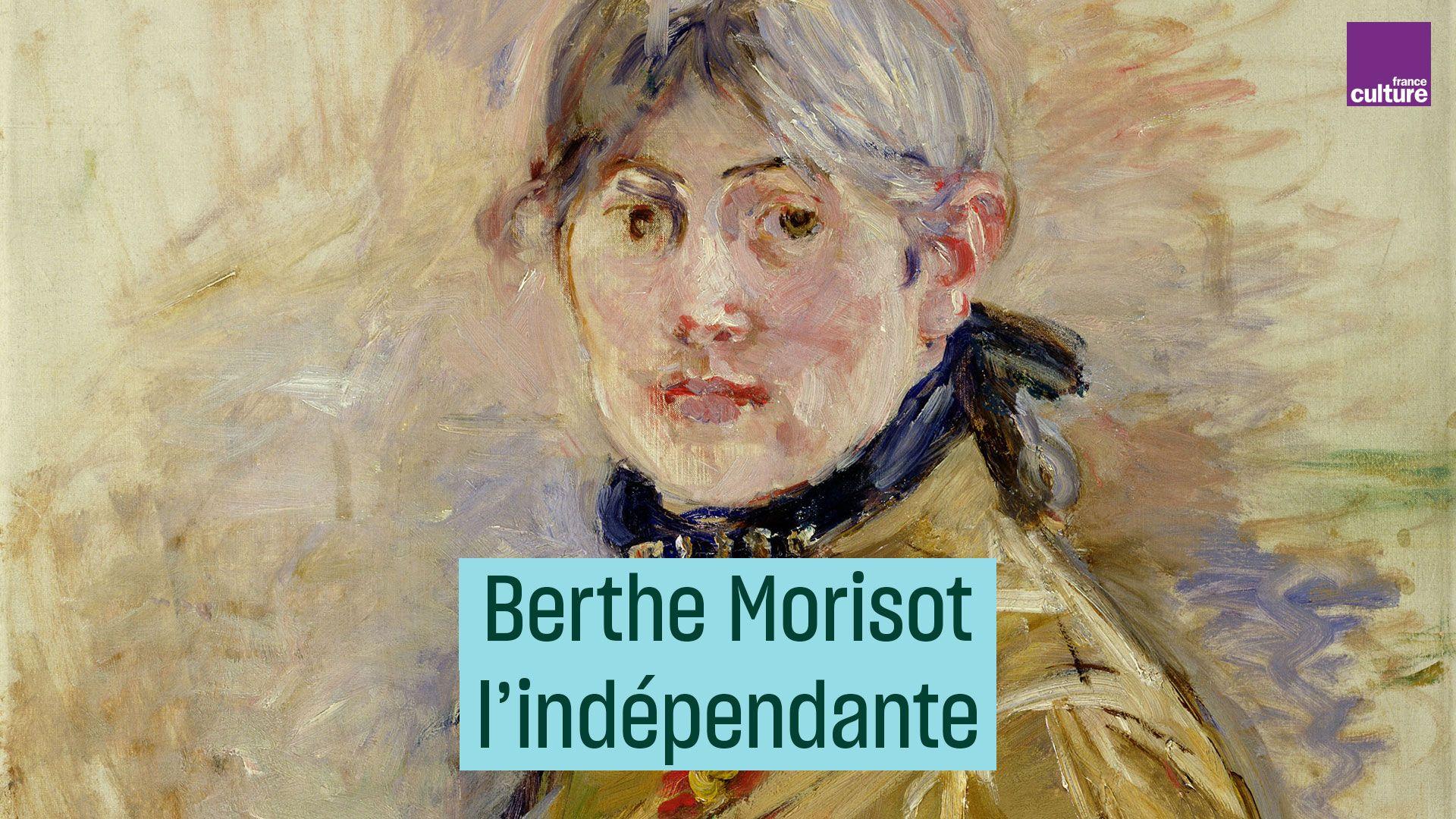 1920x1080 Berthe Morisot, l'indépendante