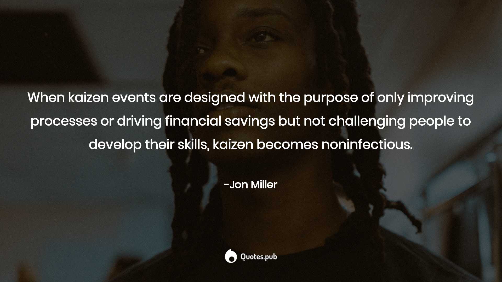 1920x1080 Creating a Kaizen Culture: Align the Organization Quotes & Sayings with Wallpaper & Posters