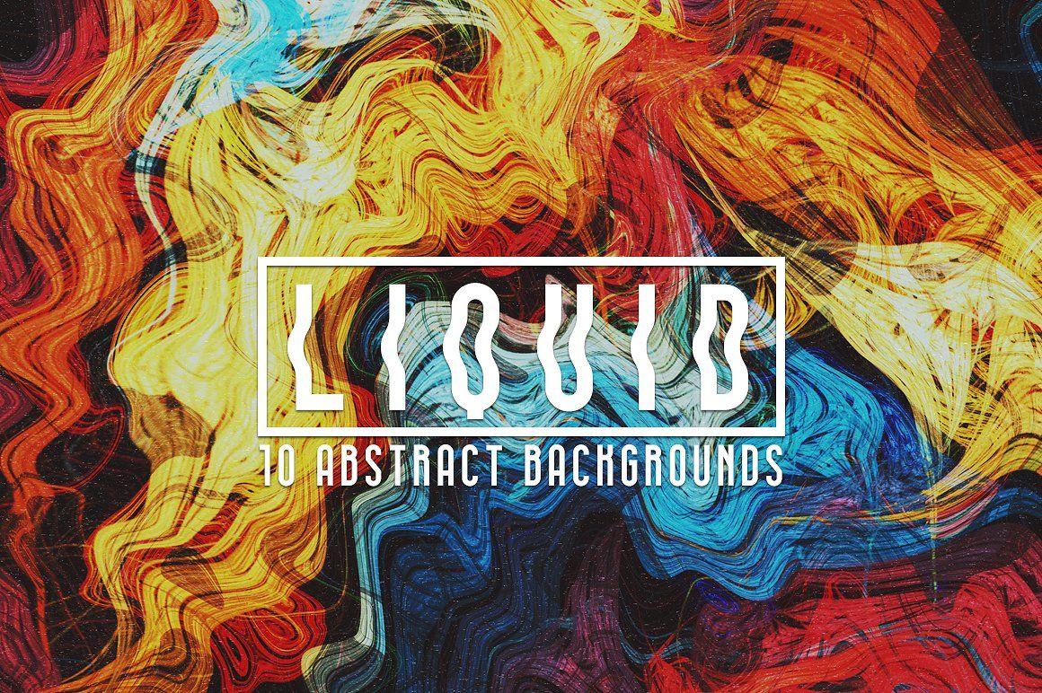 1160x772 Liquid: 10 Abstract Background Textures Creative Market