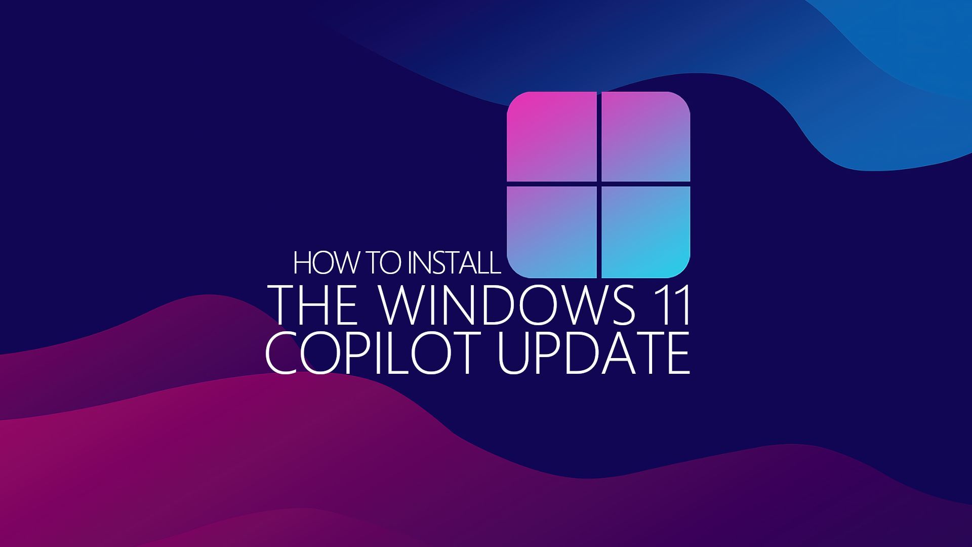 1920x1080 Windows 11's Copilot and AI upgrade lands today! Here's how to download the latest update